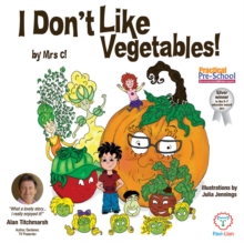 I Don't Like Vegetables