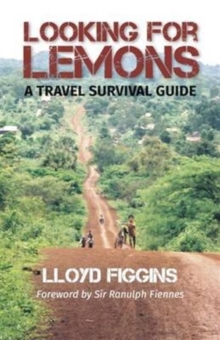 Looking for Lemons : A Travel Survival Guide, Paperback Book Looking for Lemons : A Travel Survival Guide, Paperback Book