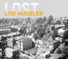 Lost Los Angeles, Hardback Book Lost Los Angeles, Hardback Book