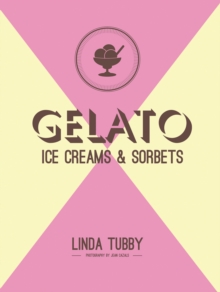 Gelato, ice creams and sorbets