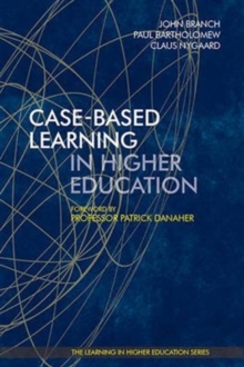 Case-Based Learning in Higher Education, Hardback Book Case-Based Learning in Higher Education, Hardback Book