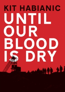 Until our Blood is Dry