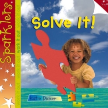 Solve it : Sparklers - Work It Out, Paperback / softback Book Solve it : Sparklers - Work It Out, Paperback / softback Book