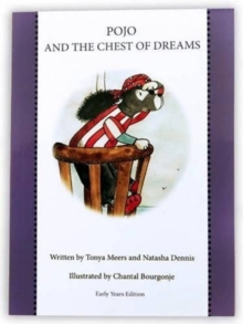 Pojo and the Chest of Dreams : Early Years Edition, Paperback / softback Book Pojo and the Chest of Dreams : Early Years Edition, Paperback / softback Book