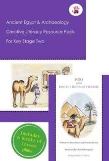 Ancient Egypt and Archaeology Creative Literacy Resource Pack for Key Stage Two, Mixed media product Book Ancient Egypt and Archaeology Creative Literacy Resource Pack for Key Stage Two, Mixed media product Book