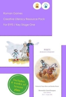 Roman Games Creative Literacy Resource Pack for Key Stage One and EYFS, Mixed media product Book Roman Games Creative Literacy Resource Pack for Key Stage One and EYFS, Mixed media product Book