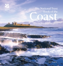 The National Trust Book of the Coast, Hardback Book The National Trust Book of the Coast, Hardback Book