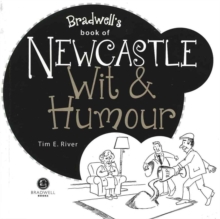 Newcastle Upon Tyne Wit & Humour, Paperback Book Newcastle Upon Tyne Wit & Humour, Paperback Book