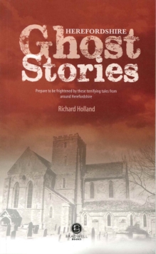 Herefordshire Ghost Stories, Paperback Book Herefordshire Ghost Stories, Paperback Book