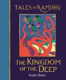 Kingdom of the Deep, The, Hardback Book Kingdom of the Deep, The, Hardback Book