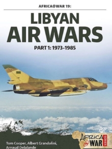 Libyan Air Wars : Part 1: 1973-1985