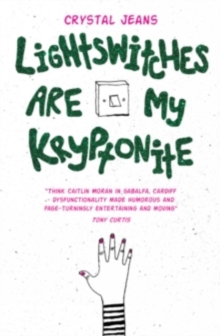 Lightswitches Are My Kryptonite, Paperback Book Lightswitches Are My Kryptonite, Paperback Book