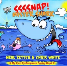 SSSSNAP! Mister Shark, Paperback Book SSSSNAP! Mister Shark, Paperback Book
