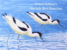 Robert Gillmor's Norfolk Bird Sketches, Paperback Book Robert Gillmor's Norfolk Bird Sketches, Paperback Book