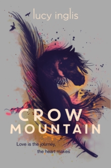 Crow Mountain, Paperback Book Crow Mountain, Paperback Book