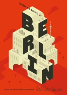 When We Think of Berlin, Other cartographic Book When We Think of Berlin, Other cartographic Book