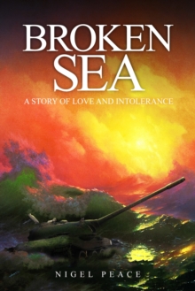 Broken Sea : A story of love and intolerance