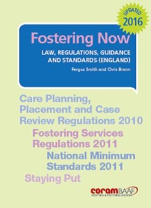 Fostering Now : Law, Regulations, Guidance and Standards