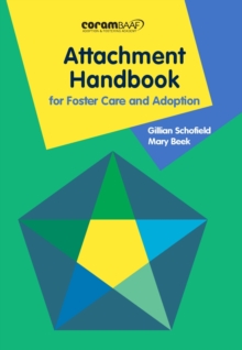 Attachment Handbook For Foster Care And Adoption, Paperback / softback Book Attachment Handbook For Foster Care And Adoption, Paperback / softback Book