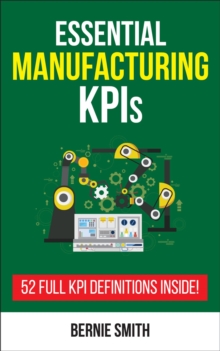 Essential Manufacturing KPIs