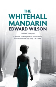 The Whitehall Mandarin, Paperback Book The Whitehall Mandarin, Paperback Book