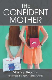 The Confident Mother, Paperback / softback Book The Confident Mother, Paperback / softback Book