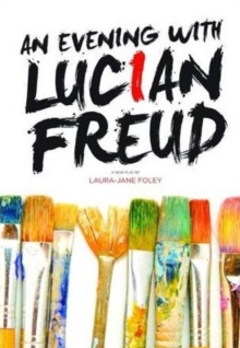 An Evening with Lucian Freud, Paperback / softback Book An Evening with Lucian Freud, Paperback / softback Book