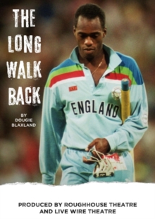 The Long Walk Back, Paperback / softback Book The Long Walk Back, Paperback / softback Book