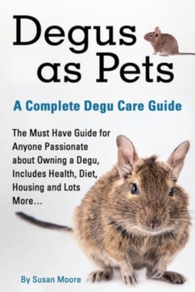 Degus as Pets, Paperback Book Degus as Pets, Paperback Book