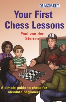 Your First Chess Lessons, Paperback / softback Book Your First Chess Lessons, Paperback / softback Book