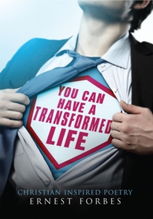 You Can Have A Transformed Life