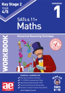 KS2 Maths Year 4/5 Workbook 1 : Numerical Reasoning Technique