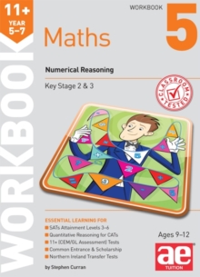 11+ Maths Year 5-7 Workbook 5 : Numerical Reasoning