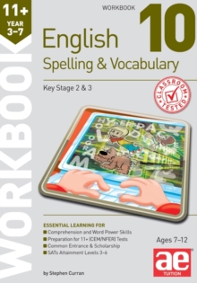 11+ Spelling and Vocabulary Workbook 10 : Advanced Level, Paperback Book 11+ Spelling and Vocabulary Workbook 10 : Advanced Level, Paperback Book