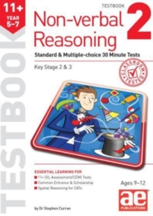 11+ Non-verbal Reasoning Year 5-7 Testbook 2 : Standard & Multiple-choice 30 Minute Tests