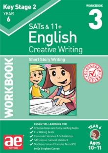 KS2 Creative Writing Workbook 3 : Short Story Writing