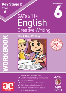 KS2 Creative Writing Year 6 Workbook 6 : Short Story Writing