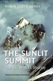 The Sunlit Summit : The Life of W. H. Murray