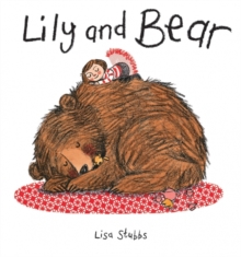 Lily and Bear, Hardback Book Lily and Bear, Hardback Book