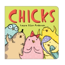 Chicks, Board book Book Chicks, Board book Book