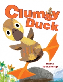 Clumsy Duck, Paperback Book Clumsy Duck, Paperback Book