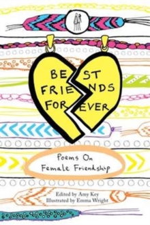 Best Friends Forever : Poems About Female Friendship