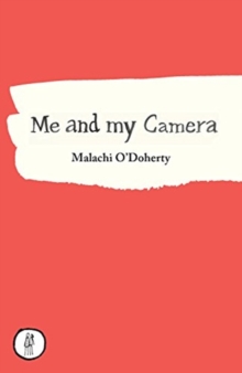 Me and My Camera, Paperback / softback Book Me and My Camera, Paperback / softback Book