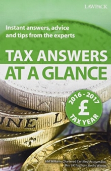 Tax Answers at a Glance : Instant Answers, Advice and Tips from the Experts, Paperback Book Tax Answers at a Glance : Instant Answers, Advice and Tips from the Experts, Paperback Book