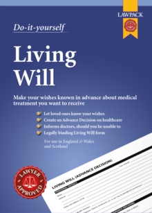 Do-it-Yourself Living Will : Make your wishes known in advance about medical treatment you want to receive