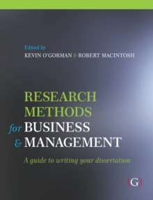 Research Methods for Business and Management : a guide to writing your dissertation