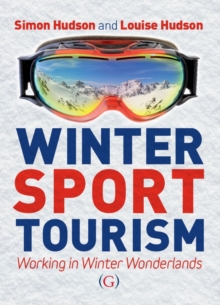 Winter Sport Tourism : Working in Winter Wonderlands