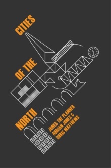 Cities of the North, Paperback / softback Book Cities of the North, Paperback / softback Book