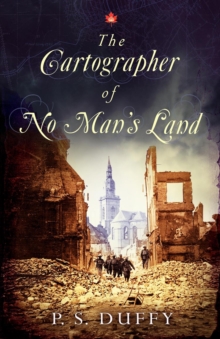 The Cartographer of No Man's Land, Paperback / softback Book The Cartographer of No Man's Land, Paperback / softback Book
