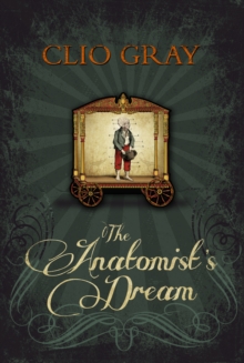 The Anatomist's Dream, Hardback Book The Anatomist's Dream, Hardback Book